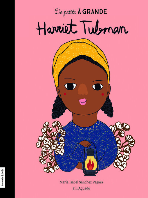 Title details for Harriet Tubman by Françoise Major - Available